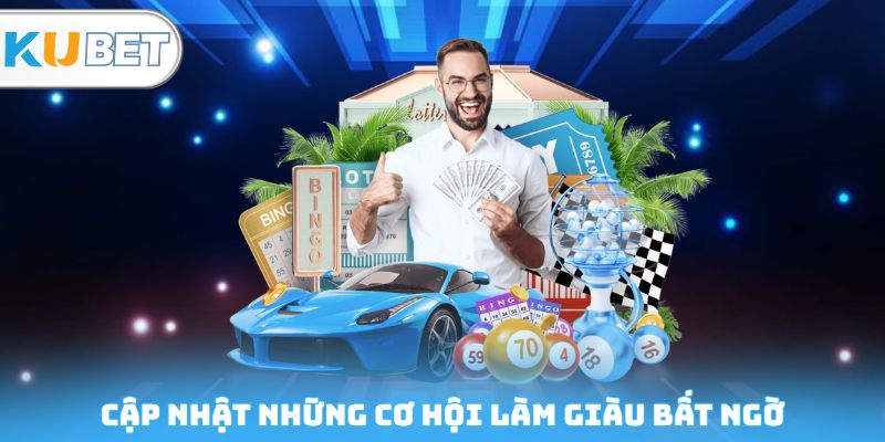 Cập nhật những cơ hội làm giàu bất ngờ