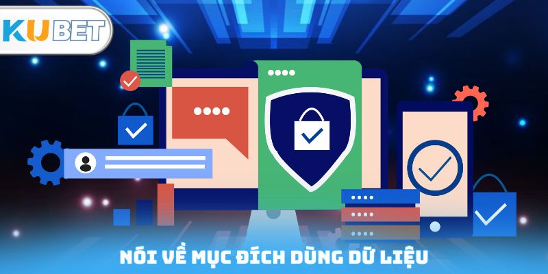 Nói về mục đích dùng dữ liệu